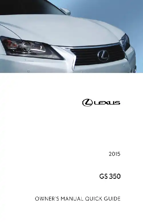 Lexus GS350 2015 MY. Quick Guide