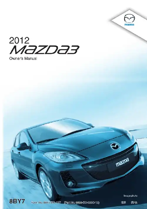 Mazda 3 2012 MY. Owner&#39;s Manual