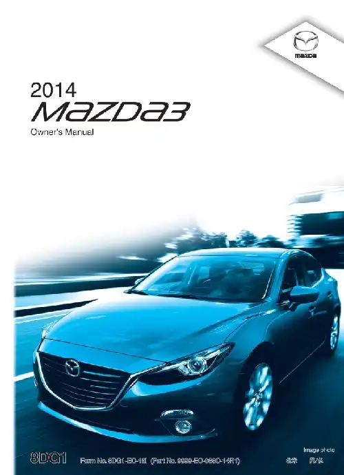 Mazda 3 2014 MY. Owner&#39;s Manual