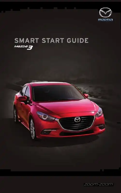 Mazda 3 2018 MY. Smart Start Guide