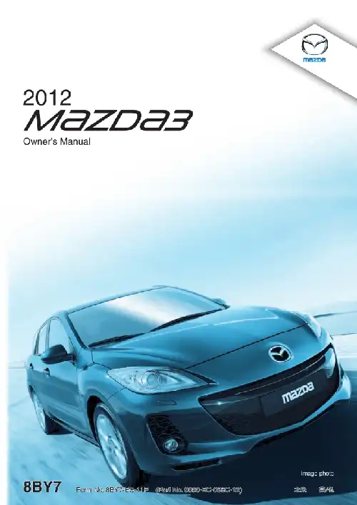 Mazda 3 Sports 2012 MY. Owner&#39;s Manual