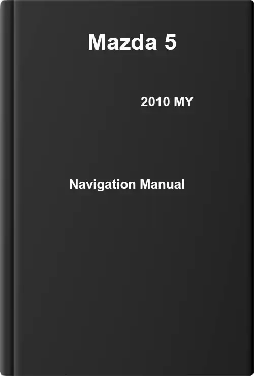 Mazda 5 2010 MY. Navigation Manual