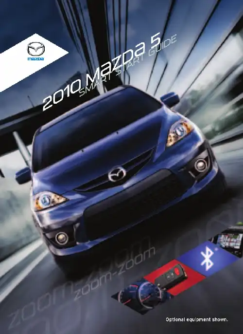 Mazda 5 2010 MY. Smart Start Guide