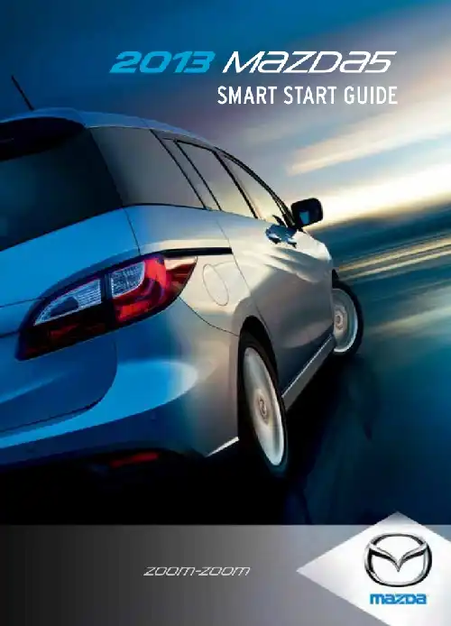Mazda 5 2013 MY. Smart Start Guide