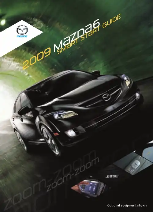 Mazda 6 2009 MY. Smart Start Guide