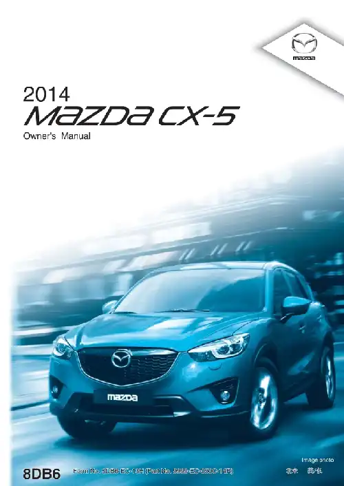 Mazda CX-5 2014 MY. Owner&#39;s Manual