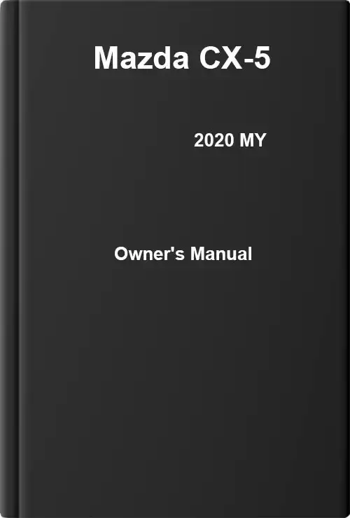 Mazda CX-5 2020 MY. Owner's Manual