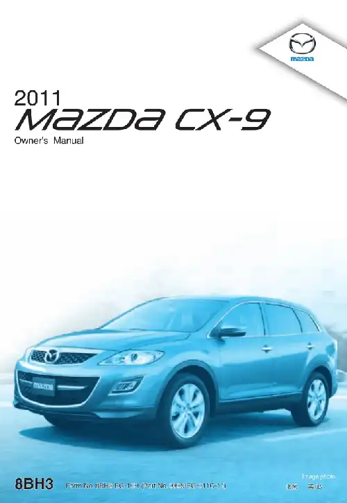Mazda CX-9 2011 MY. Owner&#39;s Manual