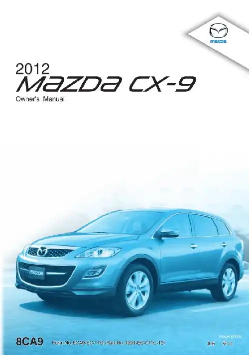 Mazda CX-9 2012 MY. Owner&#39;s Manual