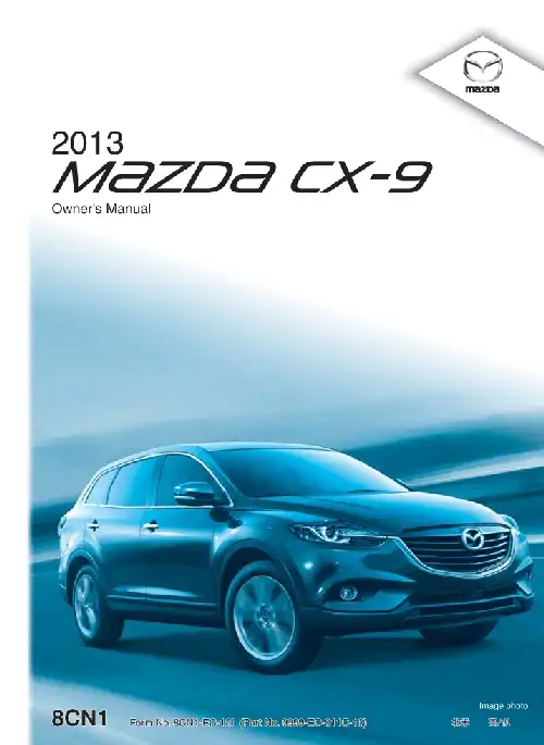 Mazda CX-9 2013 MY. Owner&#39;s Manual