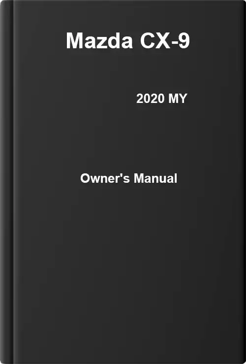 Mazda CX-9 2020 MY. Owner&#39;s Manual