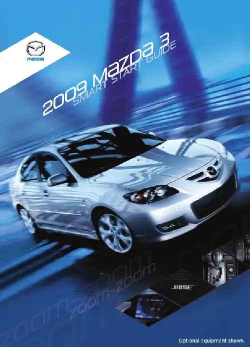 Mazda Mazdaspeed 3 2009 MY. Smart Start Guide
