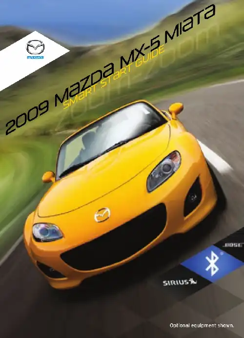 Mazda MX-5 Miata 2009 MY. Smart Start Guide