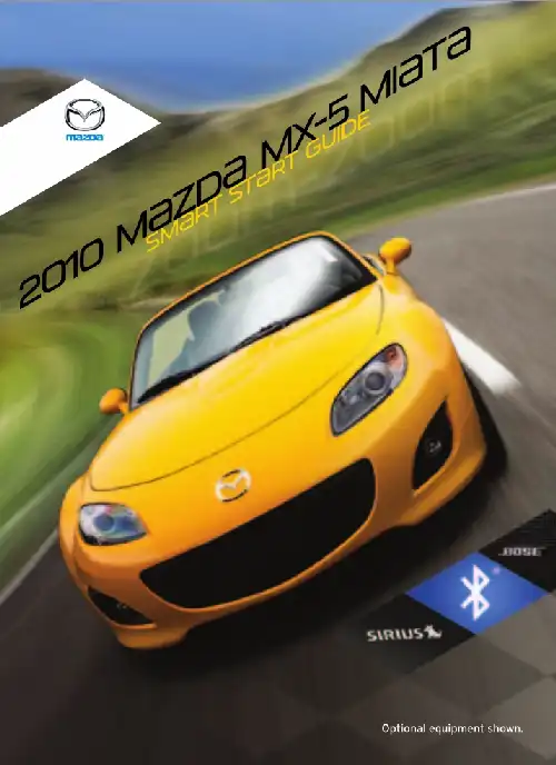 Mazda MX-5 Miata 2010 MY. Smart Start Guide