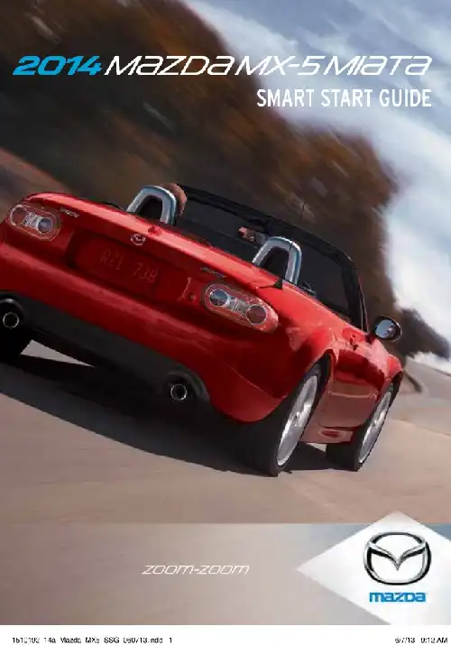 Mazda MX-5 Miata 2014 MY. Smart Start Guide