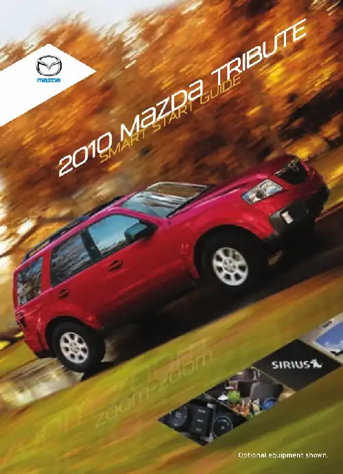 Mazda Tribute 2010 MY. Smart Start Guide