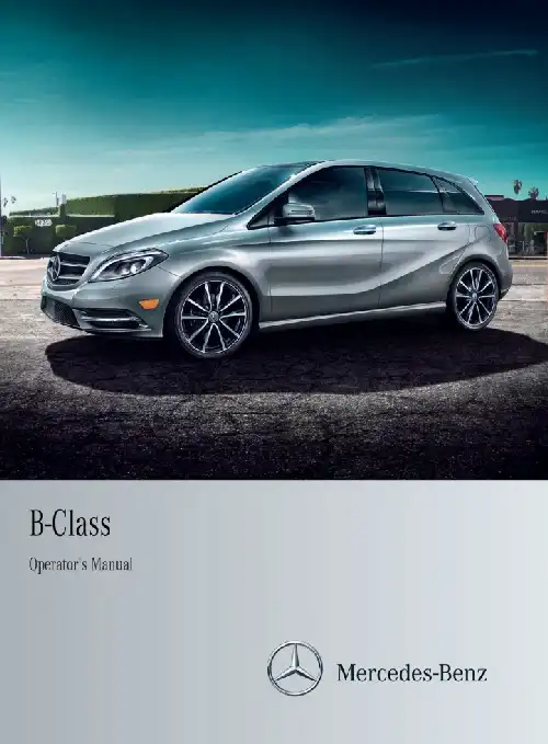 Mercedes-Benz B-Class Sports Tourer 2014 MY. Owner&#39;s Manual