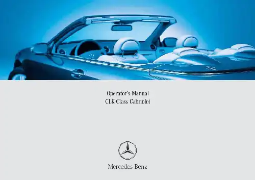 Mercedes-бенз CLK-Class Cabriolet 2005 MY. Owner&#39;s Manual