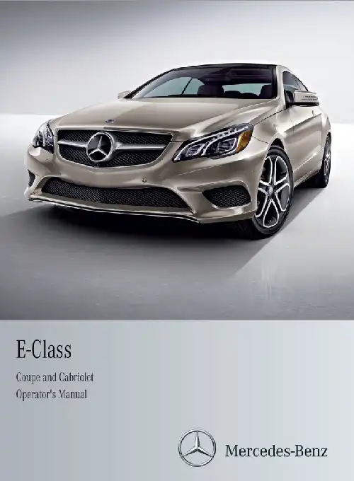 Mercedes-бенз E-Class Coupe, Cabriolet 2014 MY. Owner&#39;s Manual
