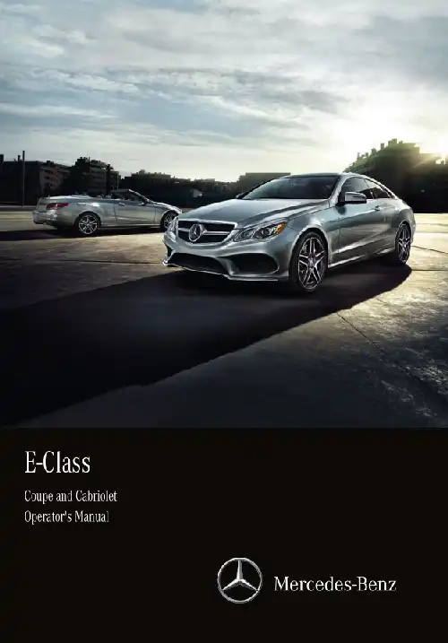 Mercedes-бенз E-Class Coupe, Cabriolet 2015 MY. Owner&#39;s Manual