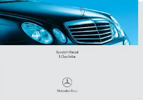 Mercedes-Benz E-Class Sedan 2007 MY. Owner&#39;s Manual