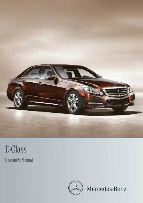Mercedes-Benz E-Class Sedan, Wagon 2013 MY. Owner&#39;s Manual
