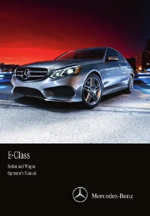 Mercedes-Benz E-Class Sedan, Wagon 2015 MY. Owner&#39;s Manual
