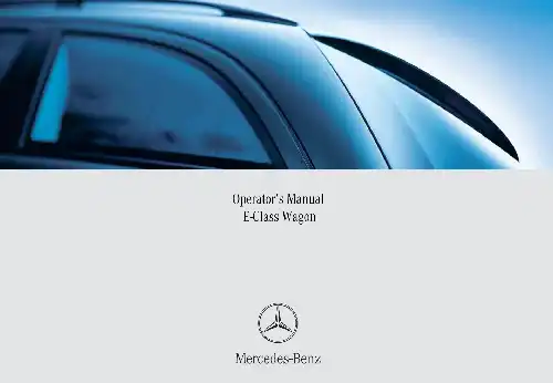 Mercedes-бенз E-Class Wagon 2005 MY. Owner&#39;s Manual