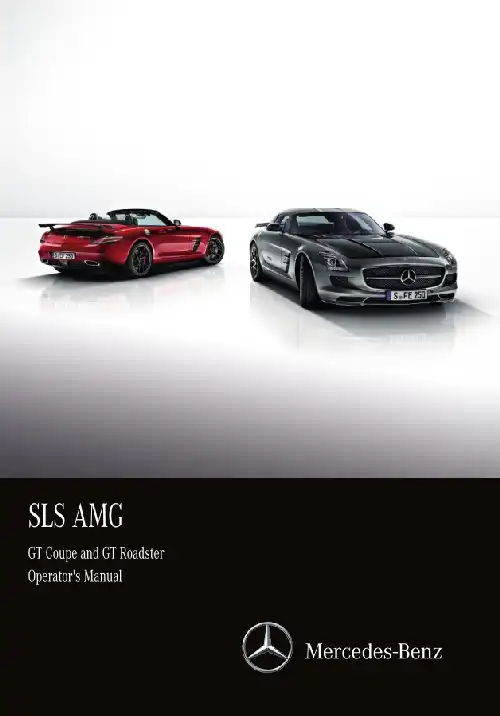 Mercedes-бенз SLS AMG GT Coupe, Roadster 2015 MY. Owner&#39;s Manual