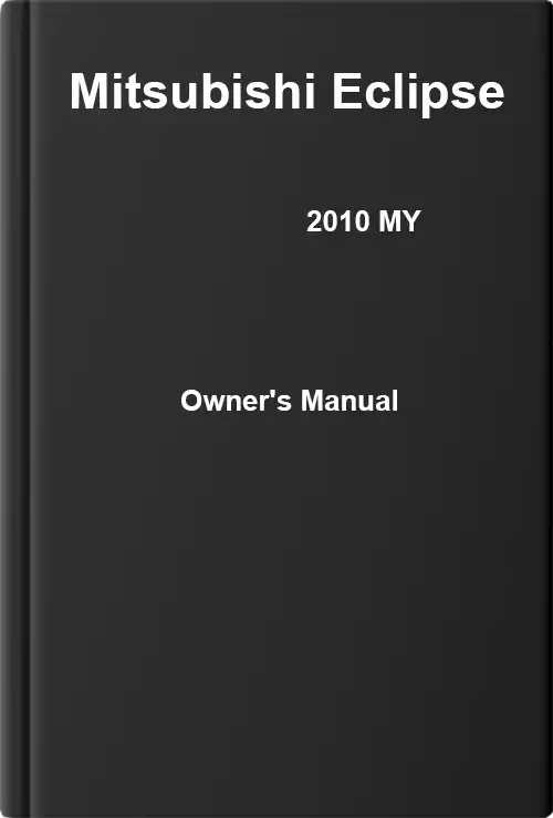 Mitsubishi Eclipse 2010 MY. Owner&#39;s Manual