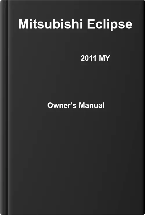 Mitsubishi Eclipse 2011 MY. Owner&#39;s Manual