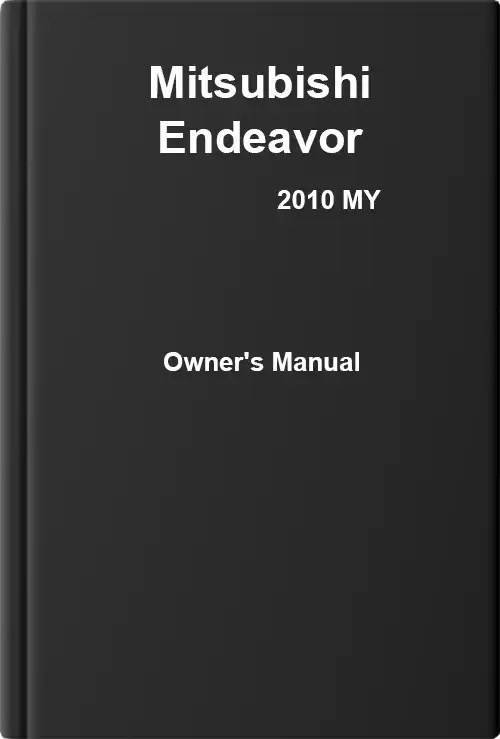 Mitsubishi Endeavor 2010 MY. Owner&#39;s Manual