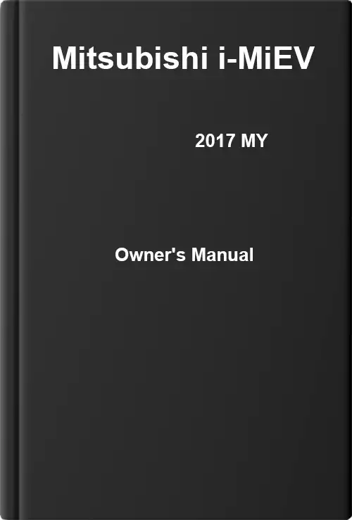 Mitsubishi i-MiEV 2017 MY. Owner&#39;s Manual