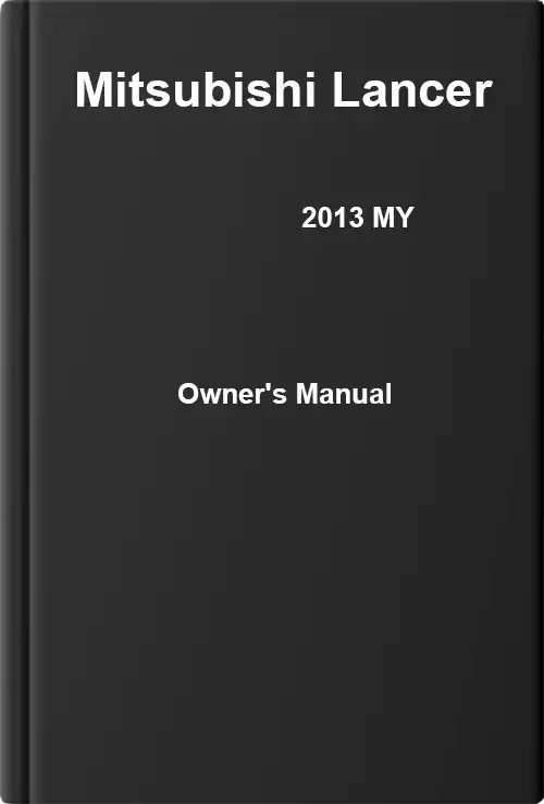 Mitsubishi Lancer 2013 MY. Owner&#39;s Manual