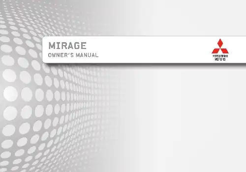 Mitsubishi Mirage 2014 MY. Owner&#39;s Manual