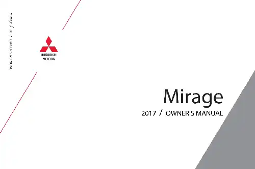 Mitsubishi Mirage 2017 MY. Owner&#39;s Manual
