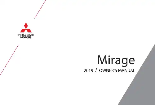 Mitsubishi Mirage 2019 MY. Owner&#39;s Manual