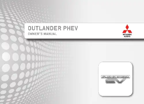 Mitsubishi Outlander PHEV 2014 MY. Owner&#39;s Manual