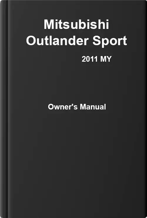 Mitsubishi Outlander Sport 2011 MY. Owner&#39;s Manual
