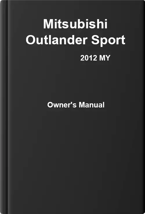 Mitsubishi Outlander Sport 2012 MY. Owner&#39;s Manual