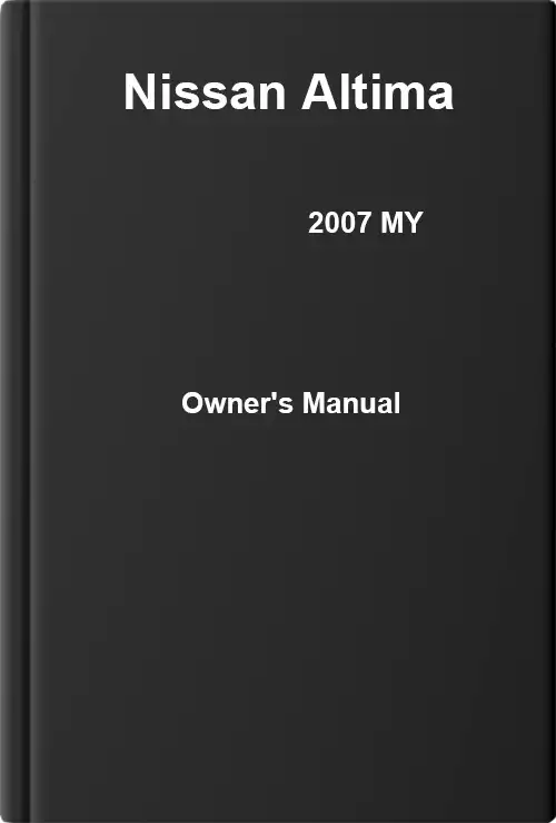 Nissan Altima 2007 MY. Owner&#39;s Manual