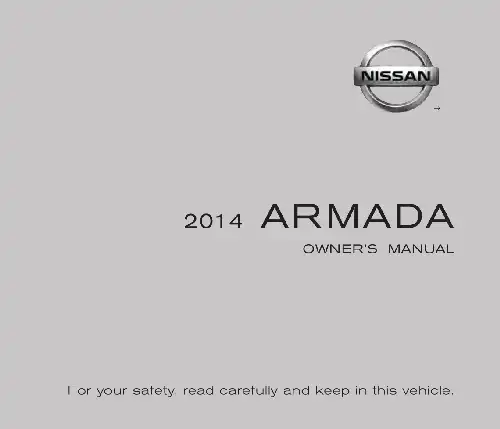 Nissan Armada 2014 MY. Owner&#39;s Manual and Maintenance Information