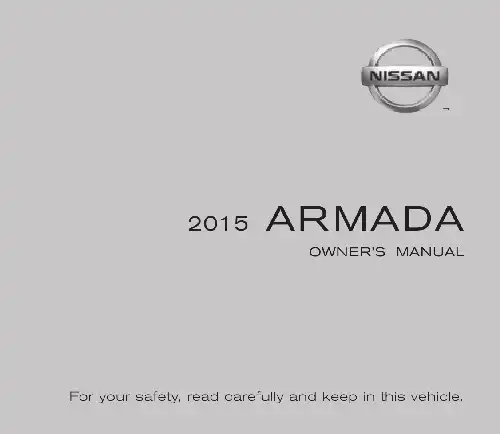 Nissan Armada 2015 MY. Owner&#39;s Manual and Maintenance Information