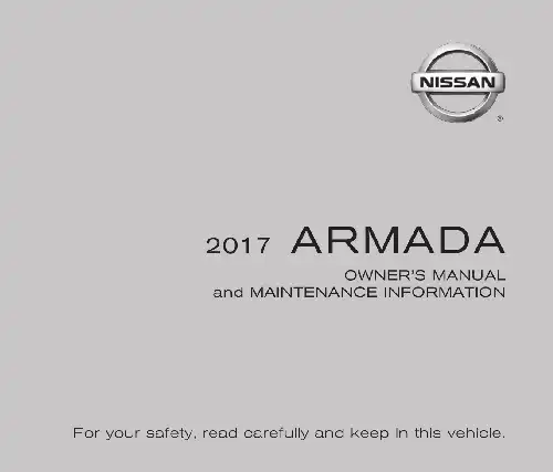 Nissan Armada 2017 MY. Owner&#39;s Manual and Maintenance Information