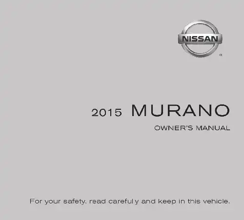 Nissan Murano 2015 MY. Owner&#39;s Manual and Maintenance Information