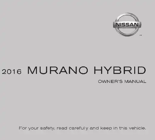 Nissan Murano Hybrid 2016 MY. Owner&#39;s Manual