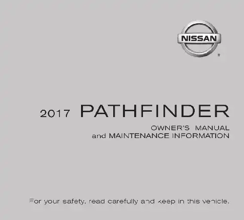 Nissan Pathfinder 2017 MY. Owner&#39;s Manual and Maintenance Information