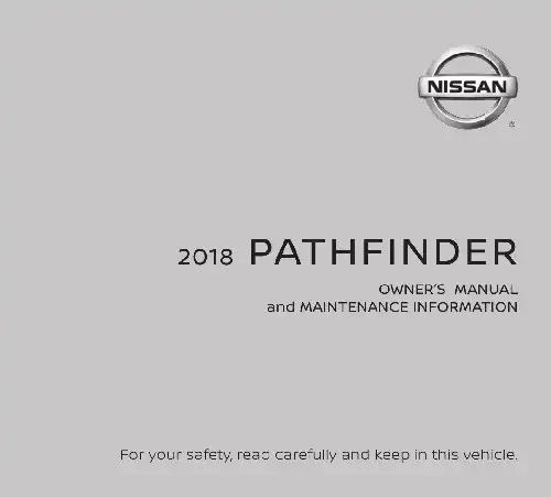 Nissan Pathfinder 2018 MY. Owner&#39;s Manual and Maintenance Information