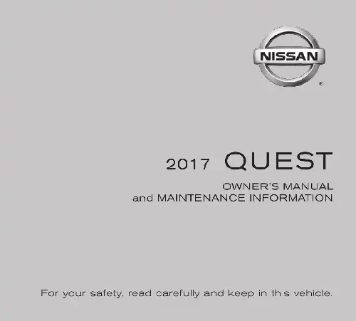 Nissan Quest 2017 MY. Owner&#39;s Manual and Maintenance Information