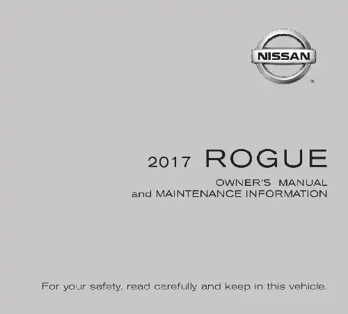 Nissan Rogue 2017 MY. Owner&#39;s Manual and Maintenance Information